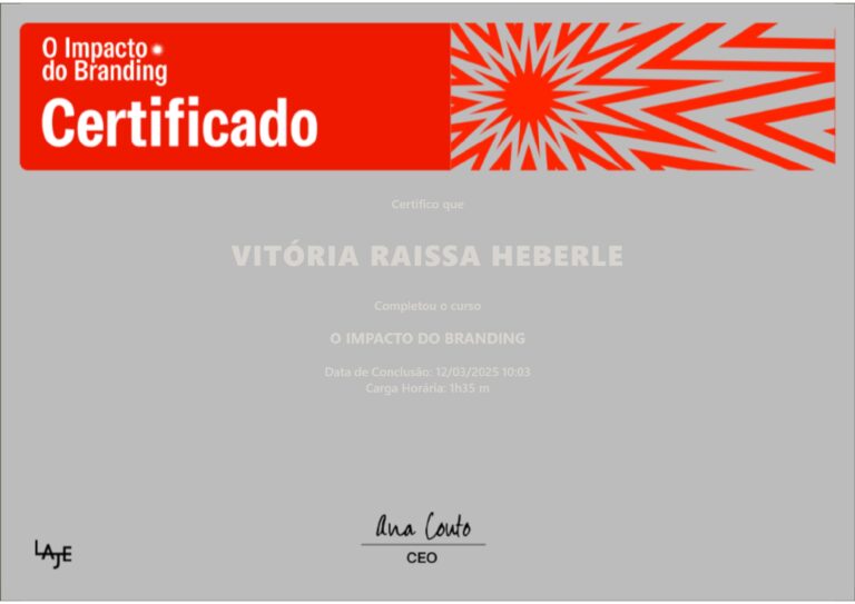Certificado de conclusão do curso "O Impacto do Branding", ministrado por Ana Couto.